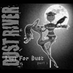 Lust for Dust - Part 1